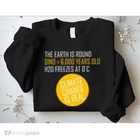 Climate Change is Real Science Facts Sweatshirt thumb 2