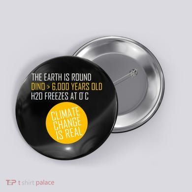 Climate Change is Real Science Facts Button