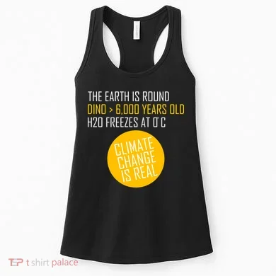 Climate Change is Real Science Facts Women's Tank Top