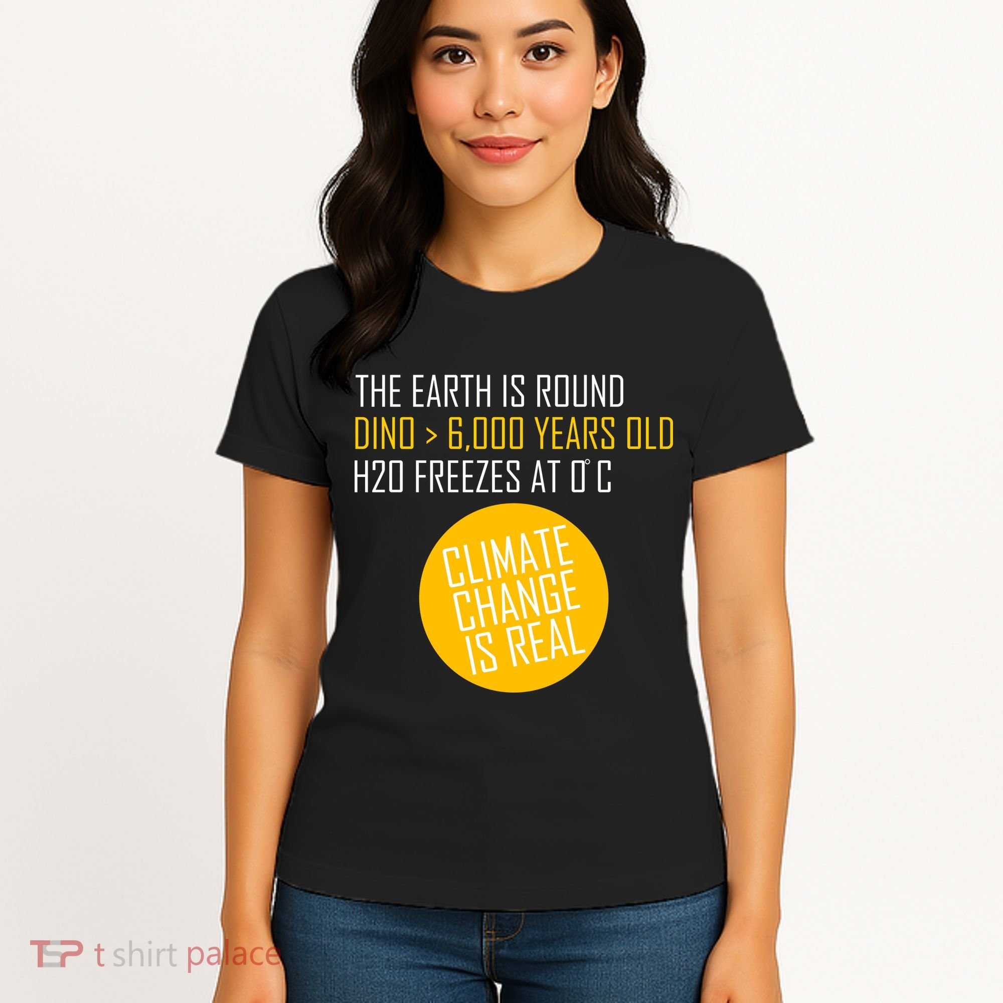 Climate Change is Real Science Facts Women's T-Shirt