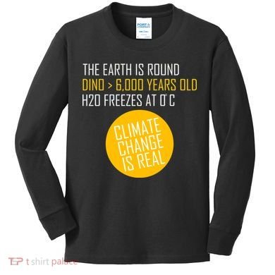 Climate Change is Real Science Facts Kids Long Sleeve Shirt