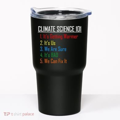 Climate Science 101 Climate Change Facts We Can Fix It Tumbler