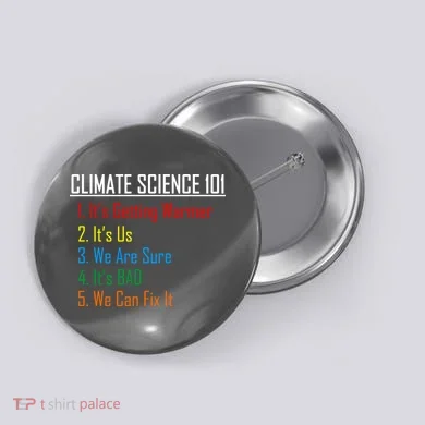 Climate Science 101 Climate Change Facts We Can Fix It Button