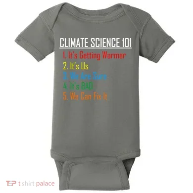 Climate Science 101 Climate Change Facts We Can Fix It Baby Bodysuit