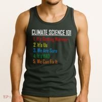 Climate Science 101 Climate Change Facts We Can Fix It Tank Top thumb 3