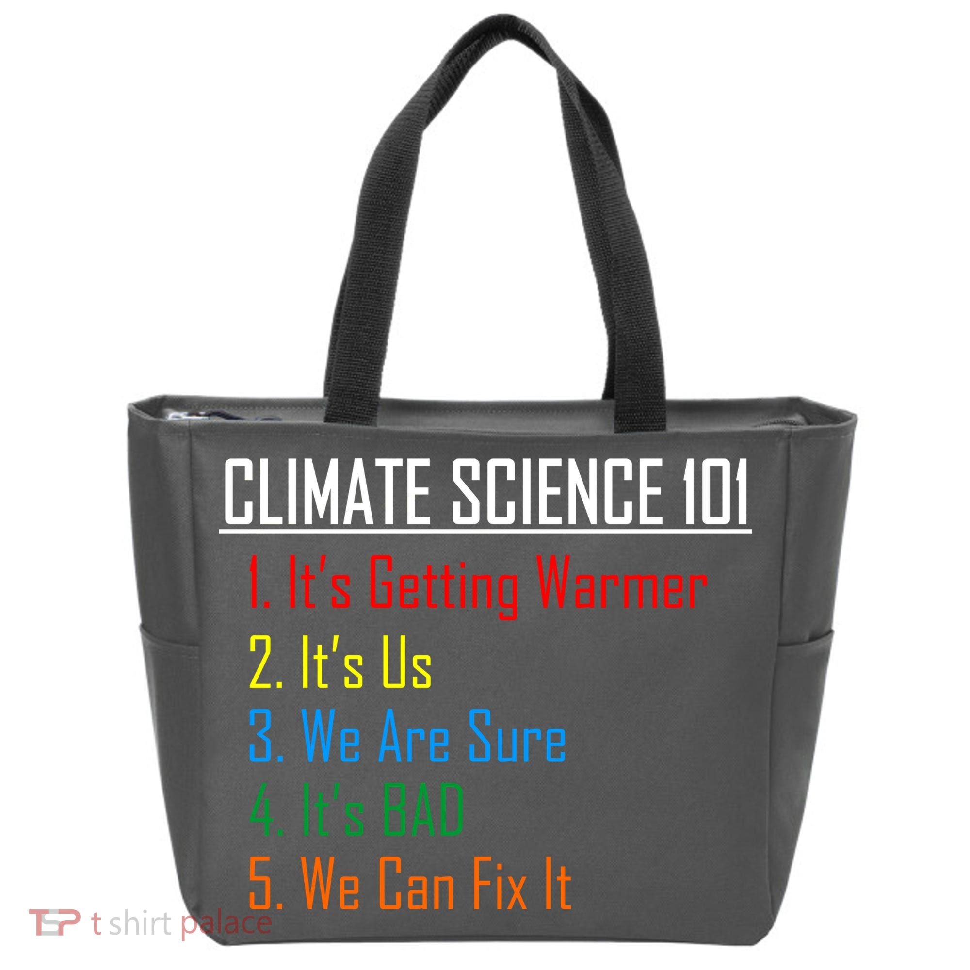 Climate Science 101 Climate Change Facts We Can Fix It Tote Bag