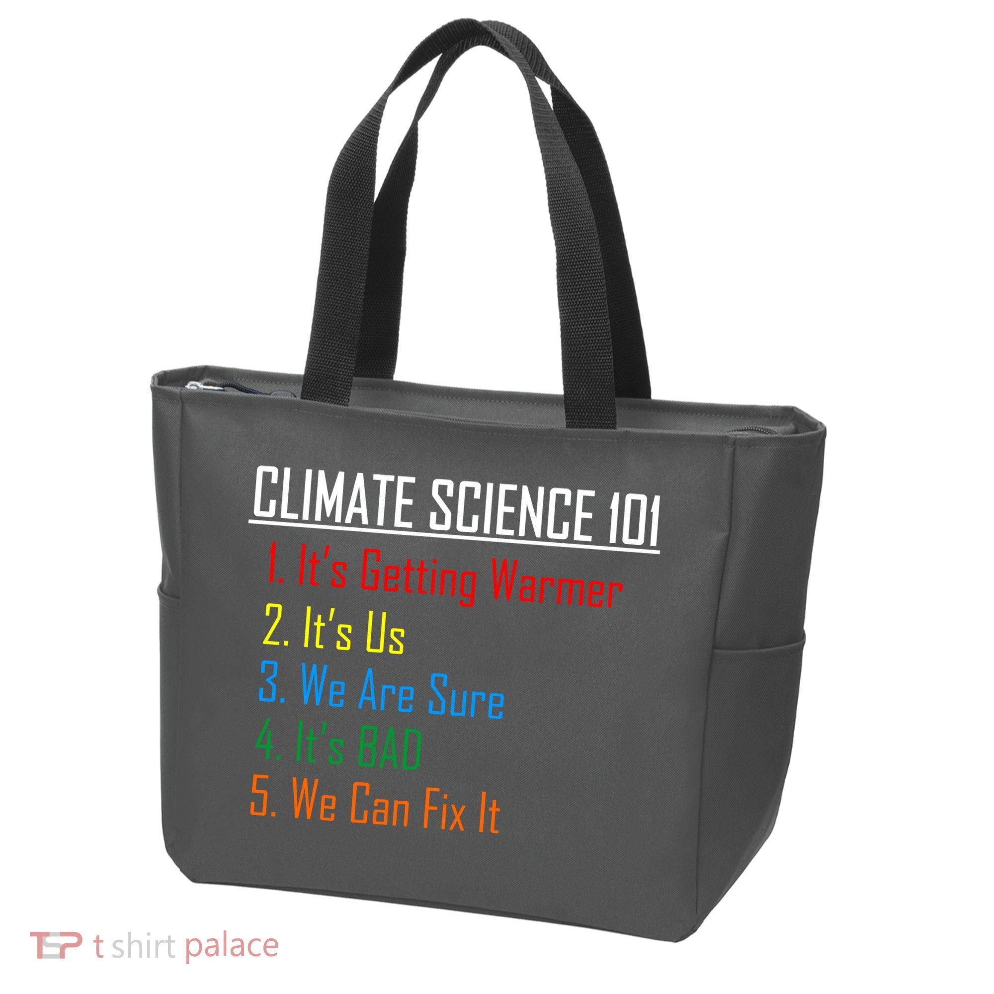 Climate Science 101 Climate Change Facts We Can Fix It Tote Bag