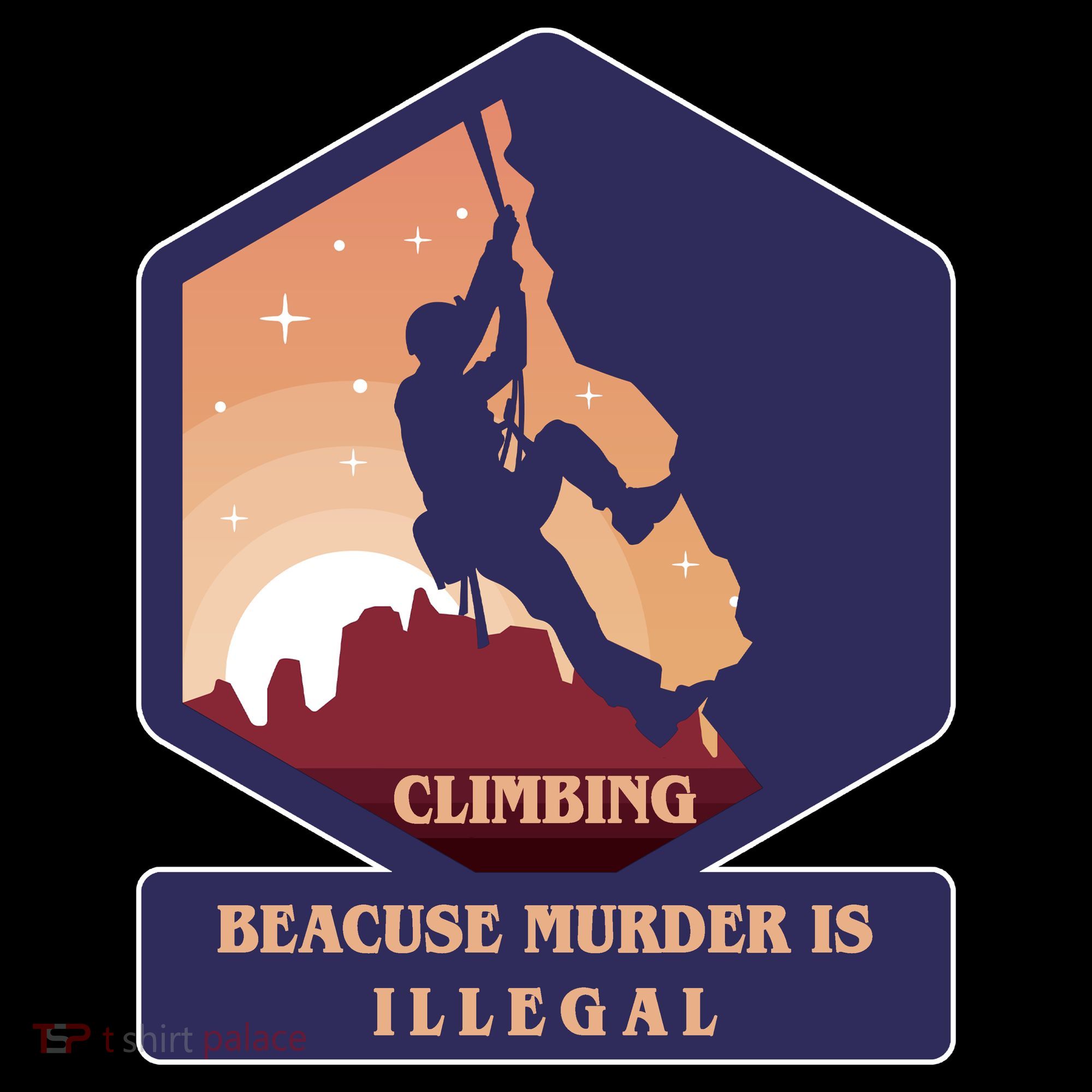 Climbing Because Murder Is Illegal Backpack