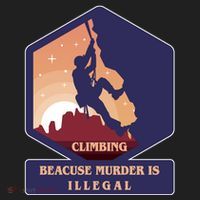 Climbing Because Murder Is Illegal Tumbler thumb 3