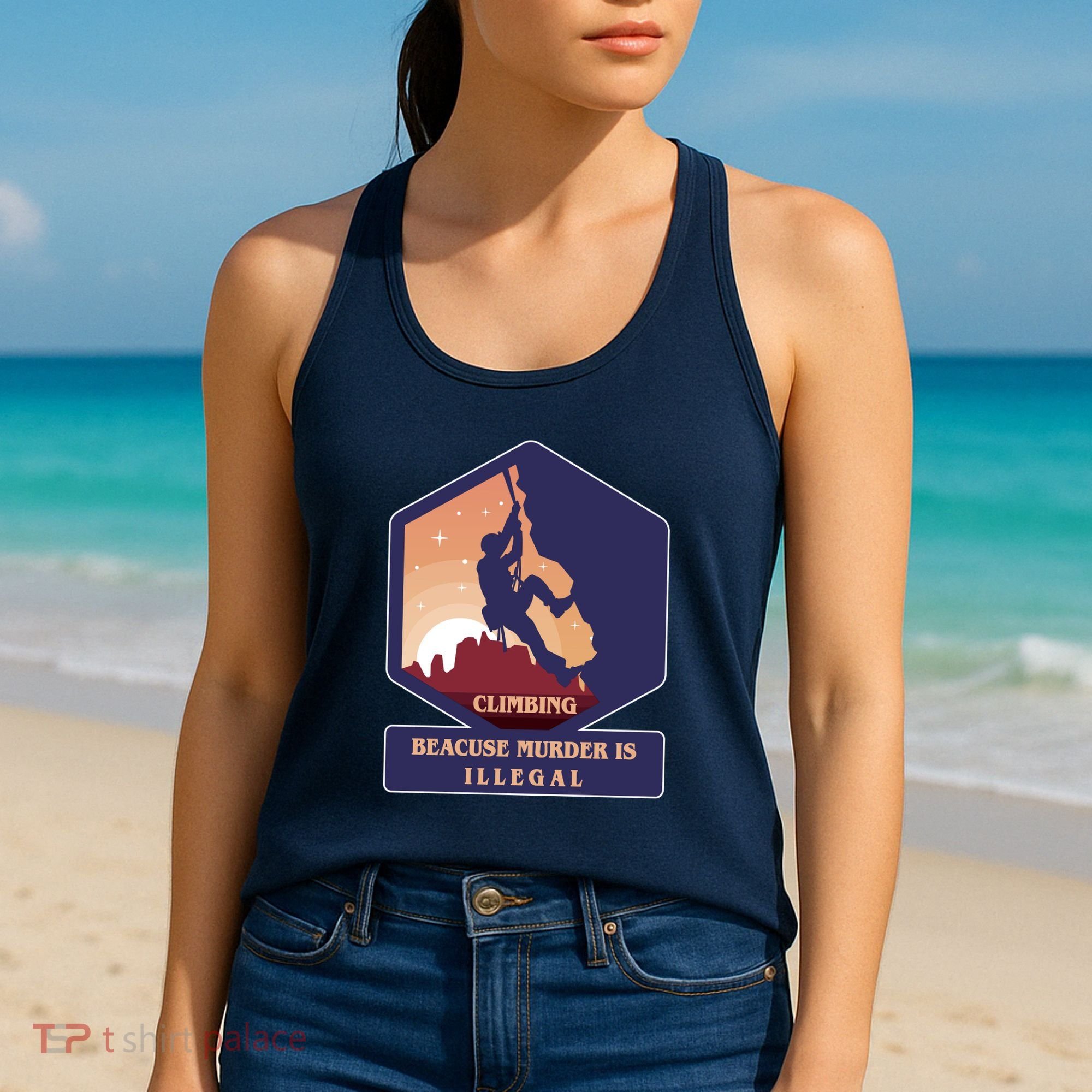 Climbing Because Murder Is Illegal Women's Tank Top