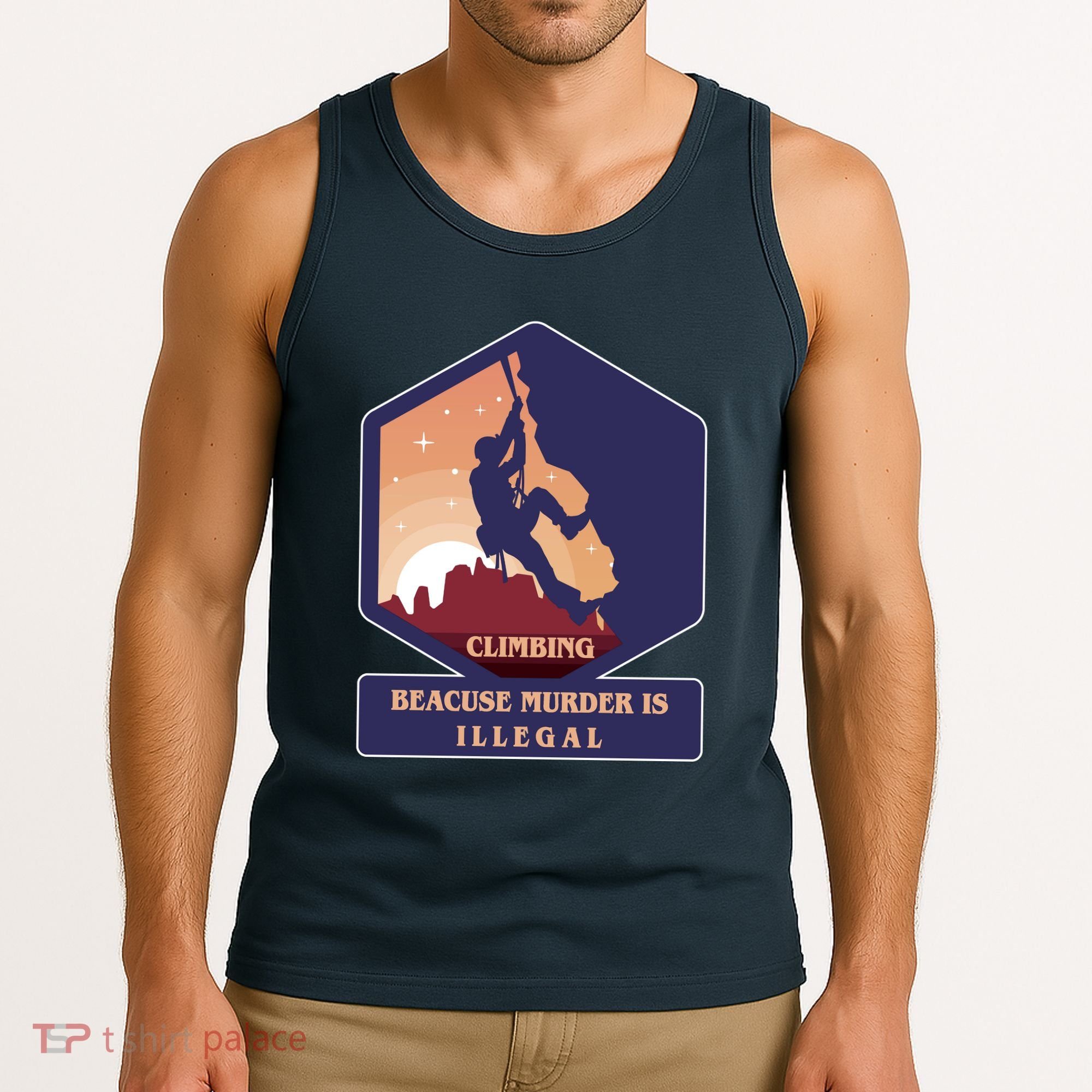 Climbing Because Murder Is Illegal Tank Top