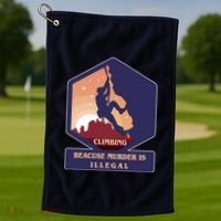 Climbing Because Murder Is Illegal Golf Towel thumb 1