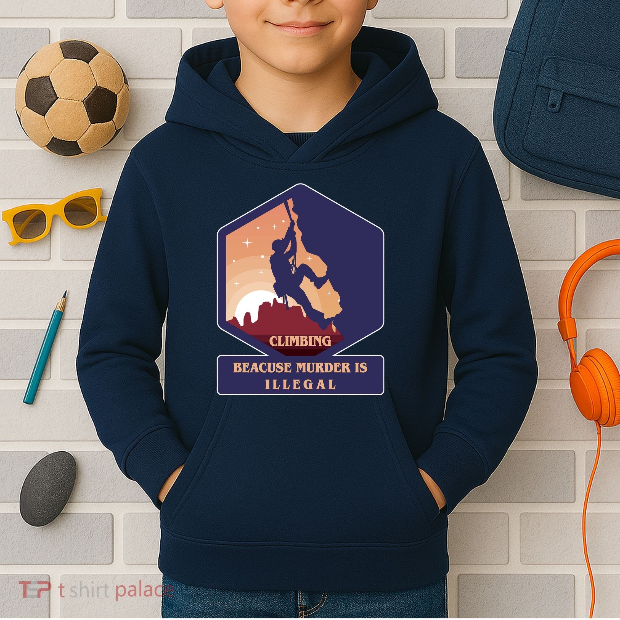 Climbing Because Murder Is Illegal Kids Hoodie