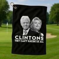 Clintons They Can't Suicide Us All Golf Towel thumb 1