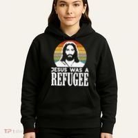 Christian Liberal Jesus Was A Refugee Hoodie thumb 5