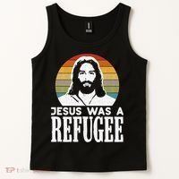 Christian Liberal Jesus Was A Refugee Tank Top thumb 2