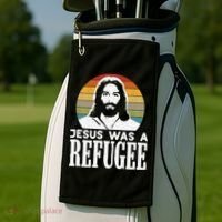 Christian Liberal Jesus Was A Refugee Golf Towel thumb 2