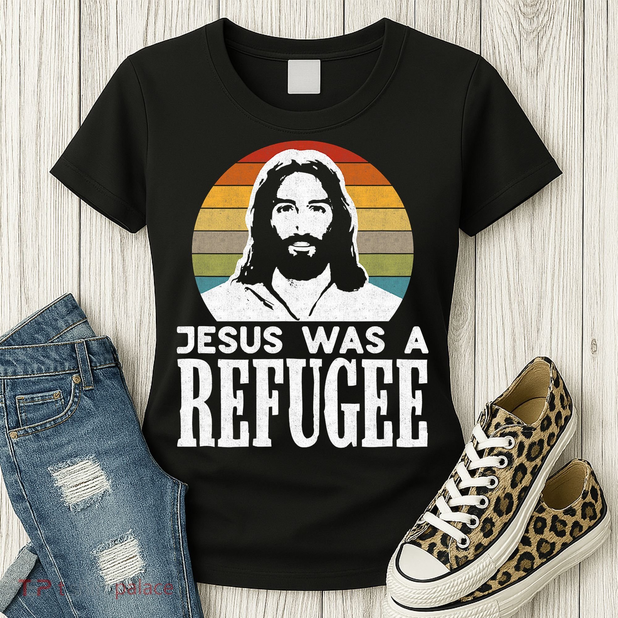 Christian Liberal Jesus Was A Refugee Women's T-Shirt