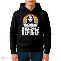 Christian Liberal Jesus Was A Refugee Kids Hoodie thumb 4