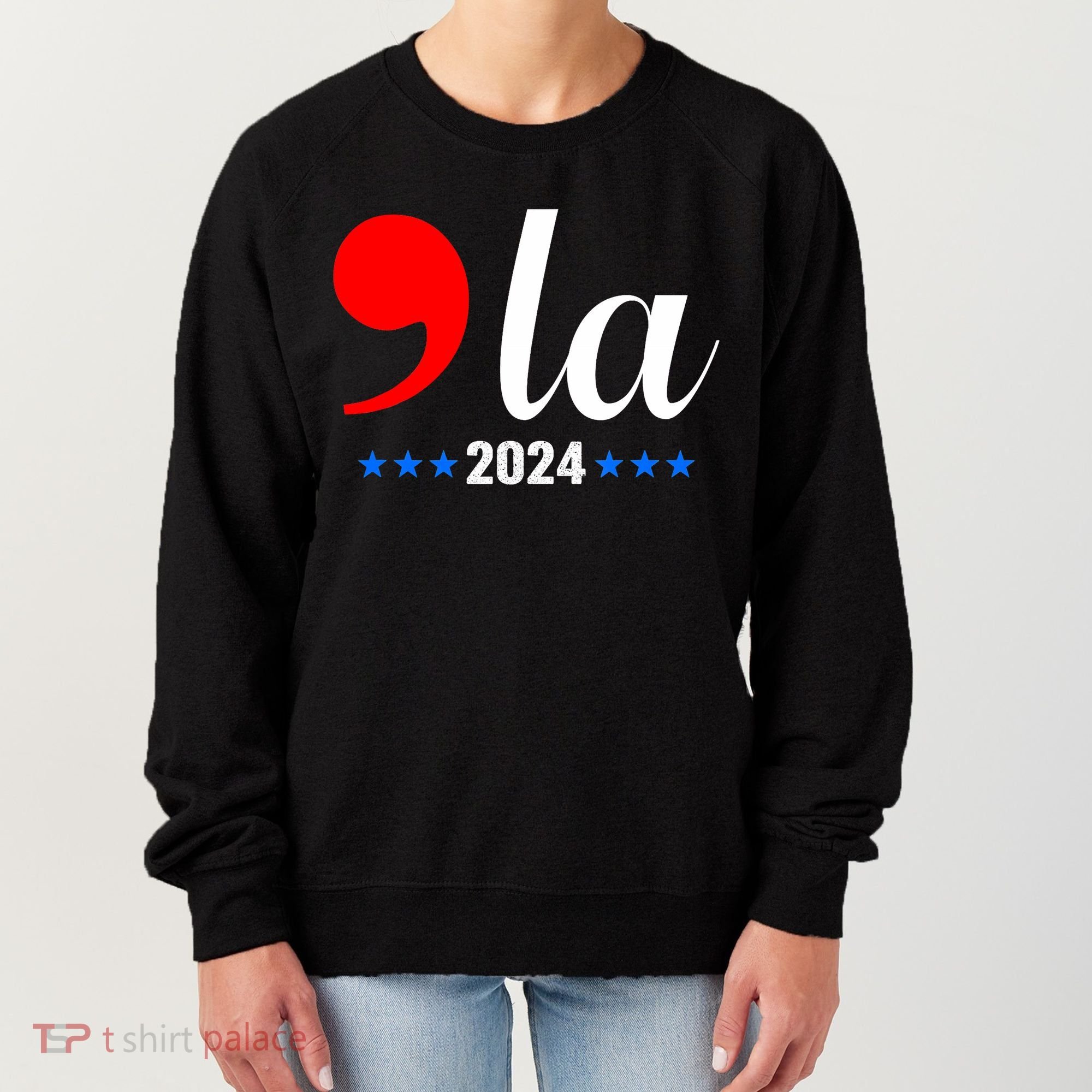 Comma + La Kamala Harris For President 2024 Election Women's Sweatshirt