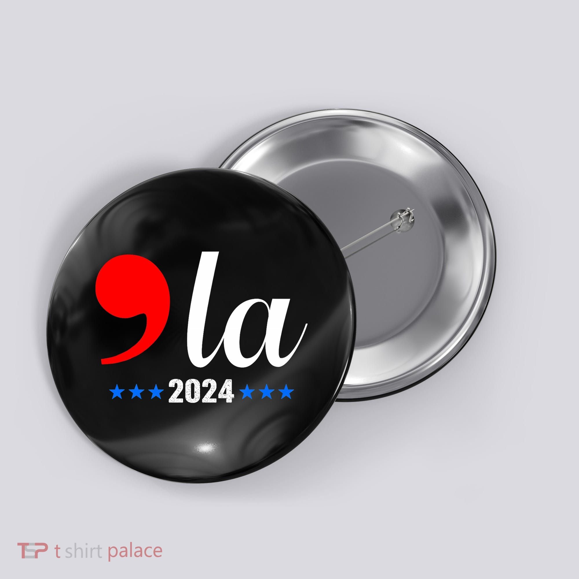 Comma + La Kamala Harris For President 2024 Election Button