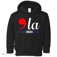 Comma + La Kamala Harris For President 2024 Election Toddler Hoodie thumb 0