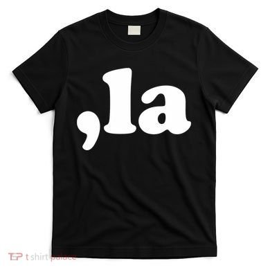 Comma La Kamala Harris T-Shirt
