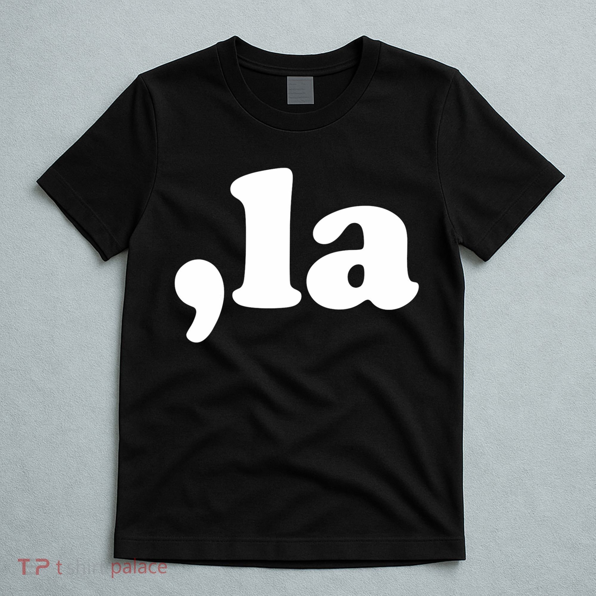 Comma La Kamala Harris T-Shirt
