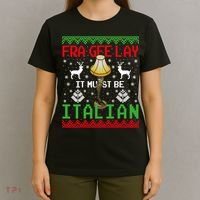 Fragile Christmas Leg Lamp FRA GEE LAY It Must Be Italian Ugly Sweater T-Shirt thumb 4