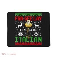 Fragile Christmas Leg Lamp FRA GEE LAY It Must Be Italian Ugly Sweater Mousepad thumb 0