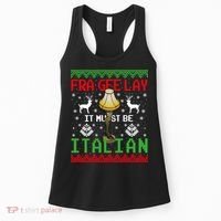 Fragile Christmas Leg Lamp FRA GEE LAY It Must Be Italian Ugly Sweater Women's Tank Top thumb 0