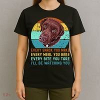 Chocolate Lab Labrador Retriever Dog Every Snack you Make T-Shirt thumb 4