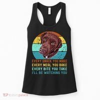 Chocolate Lab Labrador Retriever Dog Every Snack you Make Women's Tank Top thumb 0