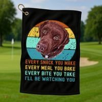 Chocolate Lab Labrador Retriever Dog Every Snack you Make Golf Towel thumb 1