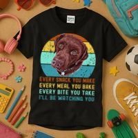 Chocolate Lab Labrador Retriever Dog Every Snack you Make Kids T-Shirt thumb 3