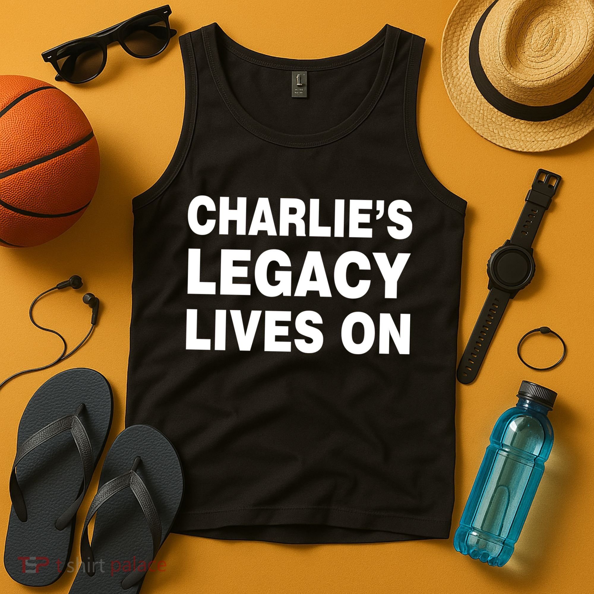 Charlie's Legacy Live On Rest In Peace Charlie Kirk Tank Top
