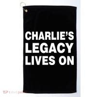 Charlie's Legacy Live On Rest In Peace Charlie Kirk Golf Towel thumb 0