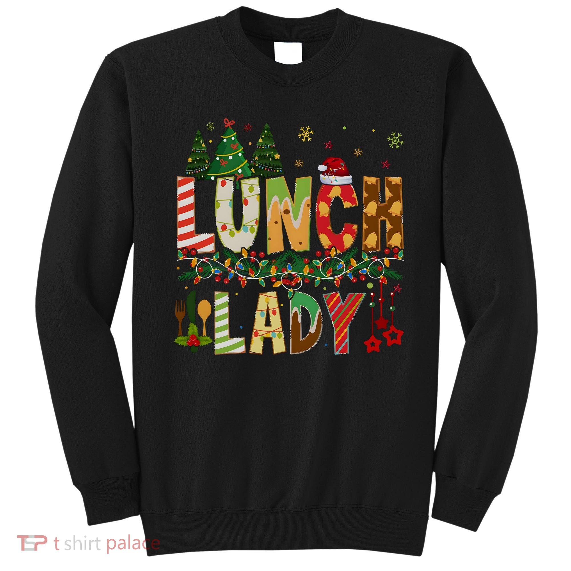 Christmas Lunch Lady Crew Holiday Season Matching Sweatshirt
