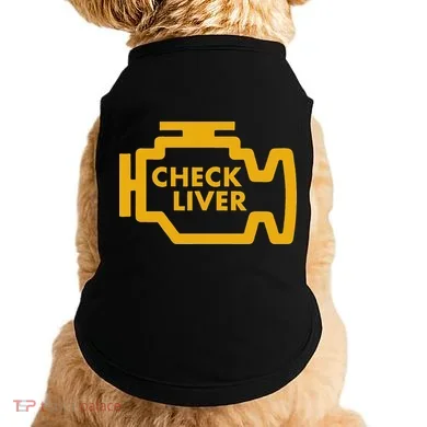 Check Liver Light Funny Drinking Doggie Tank