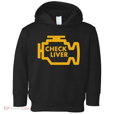 Check Liver Light Funny Drinking Toddler Hoodie