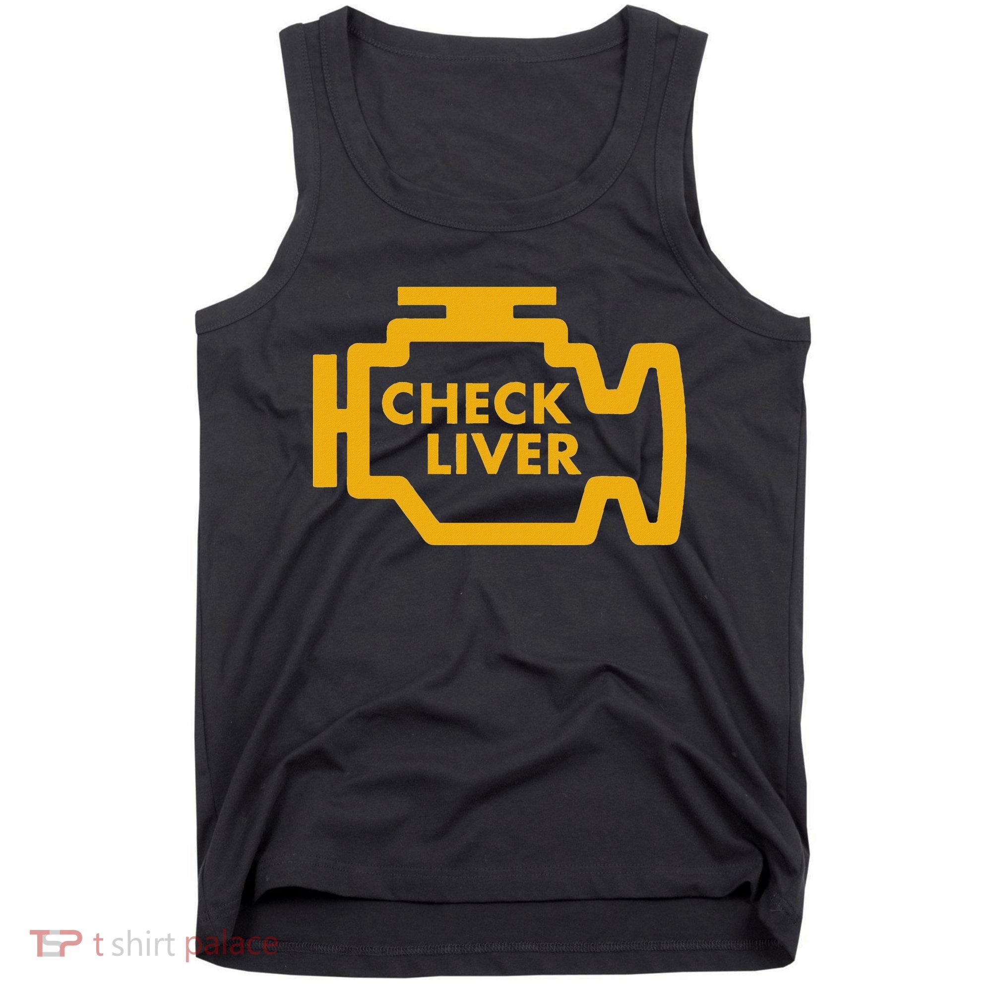 Check Liver Light Funny Drinking Tank Top