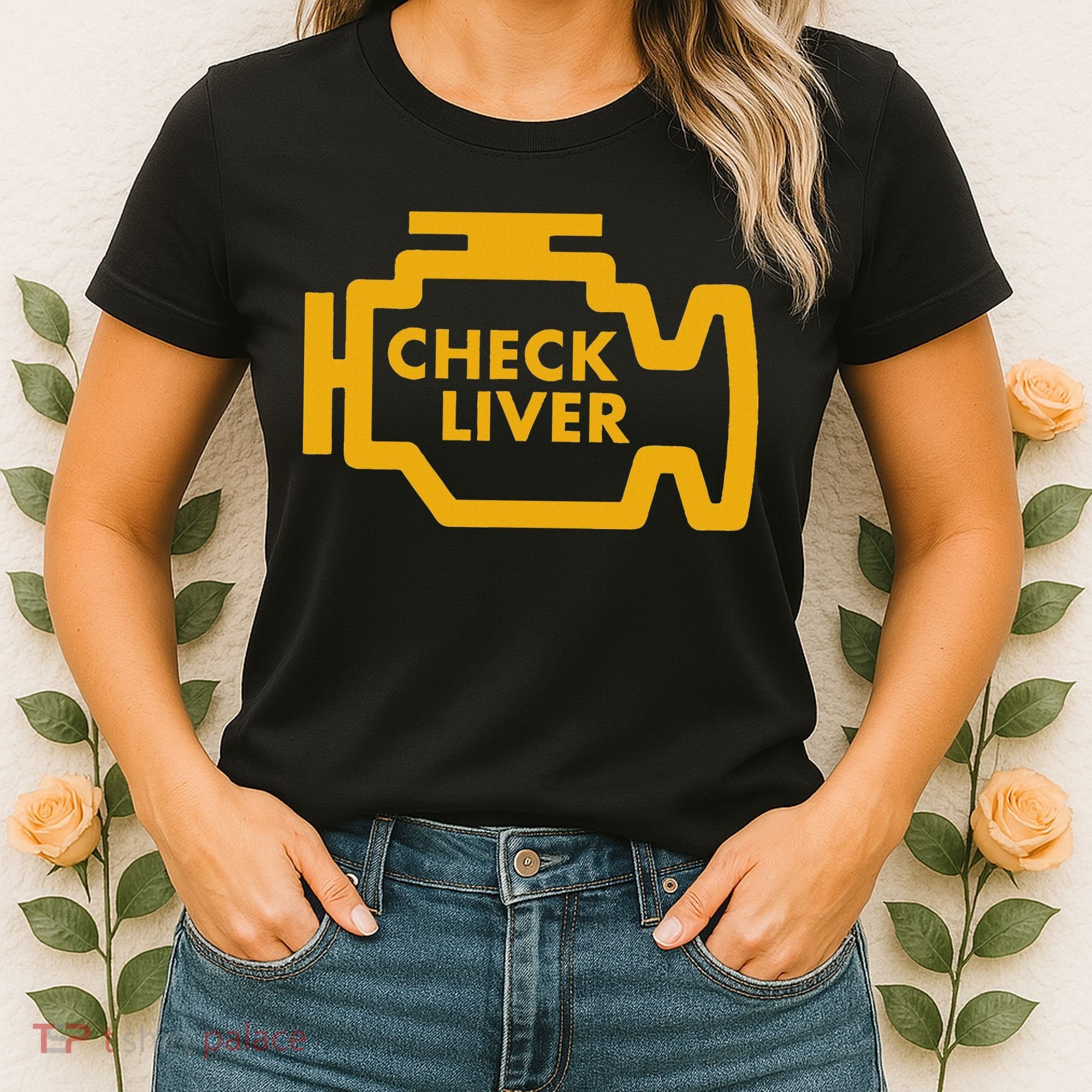 Check Liver Light Funny Drinking Women's T-Shirt