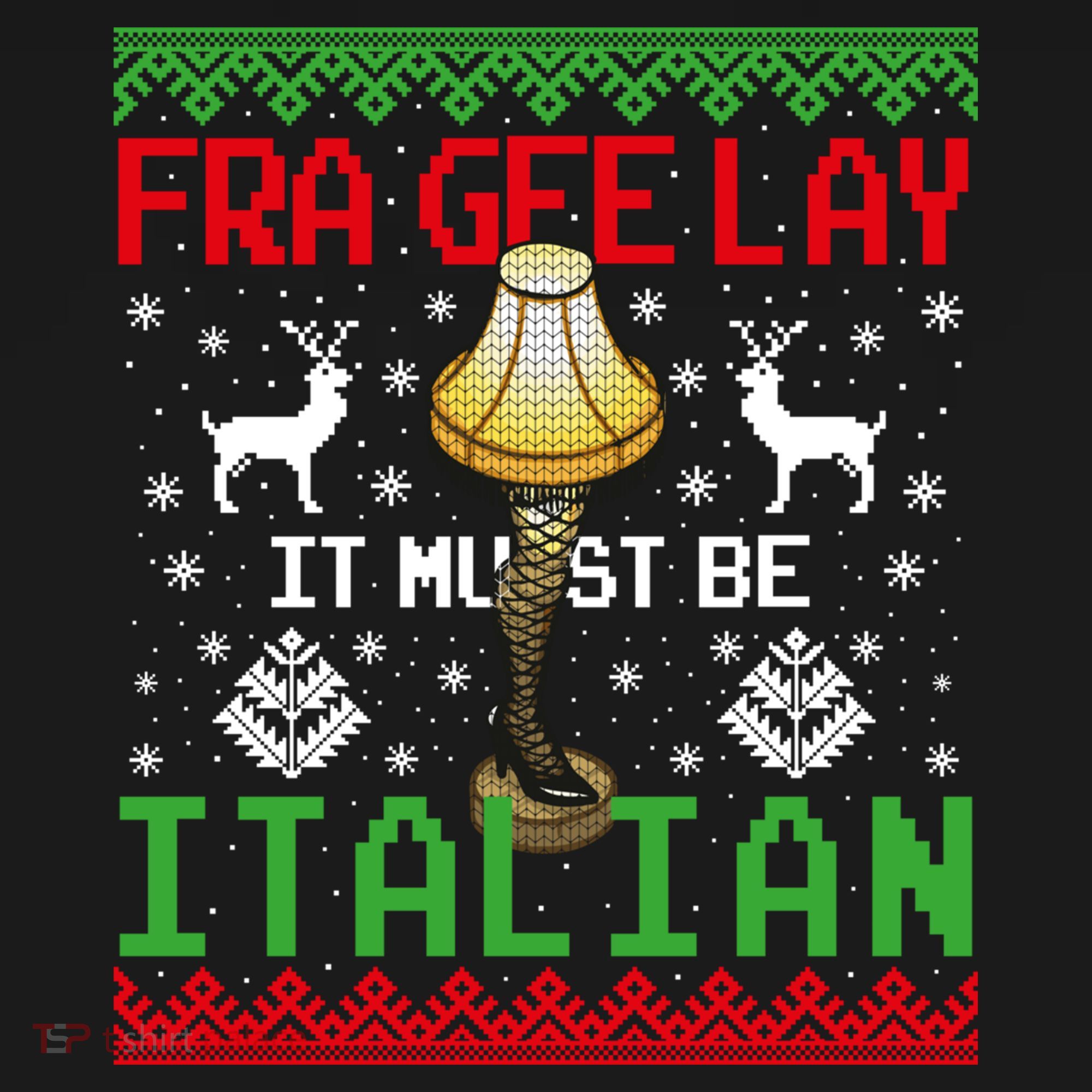 Christmas Leg Lamp Frageelay It Must Be Italian Ugly Sweater Gift Doggie Tank