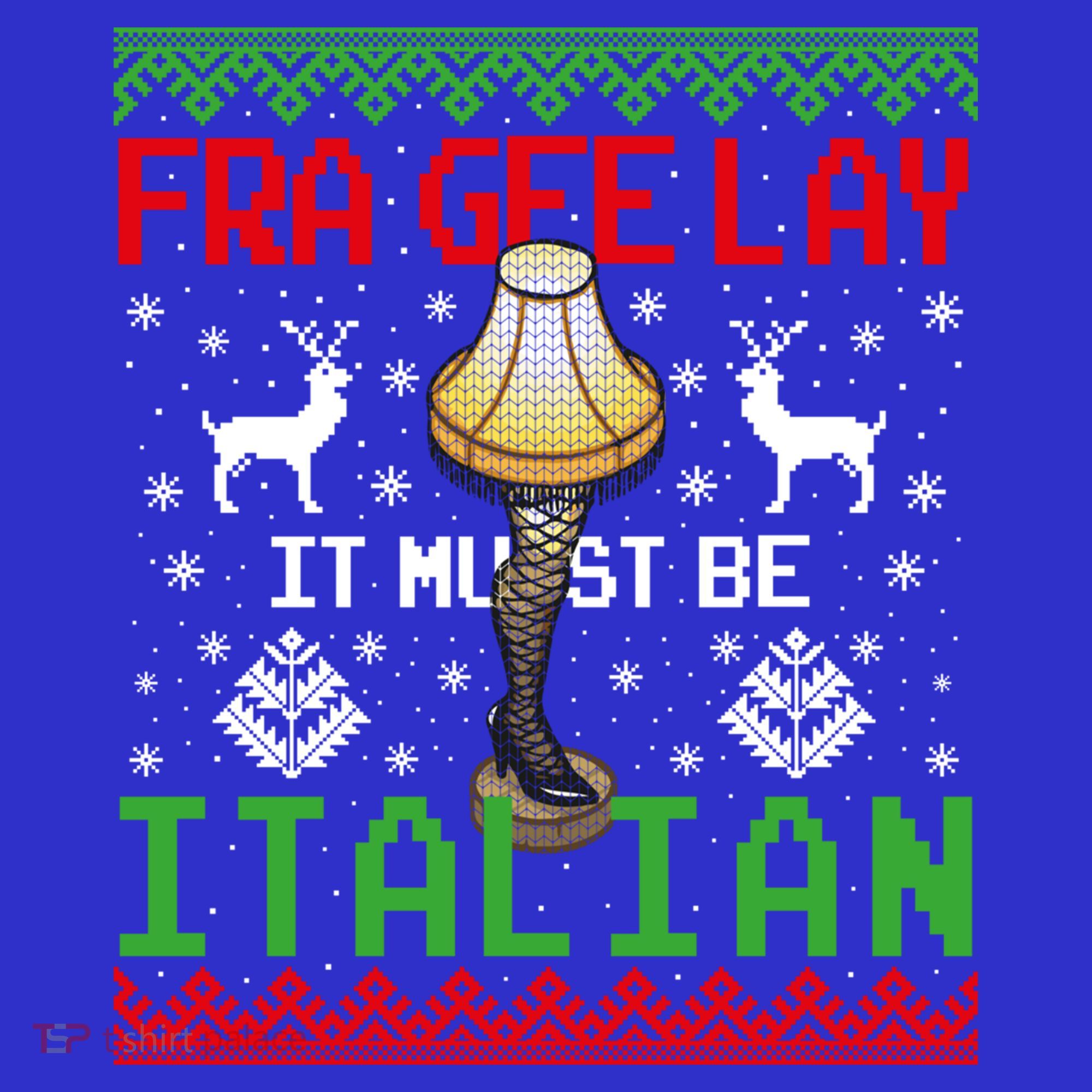 Christmas Leg Lamp Frageelay It Must Be Italian Ugly Sweater Gift Baby Bodysuit