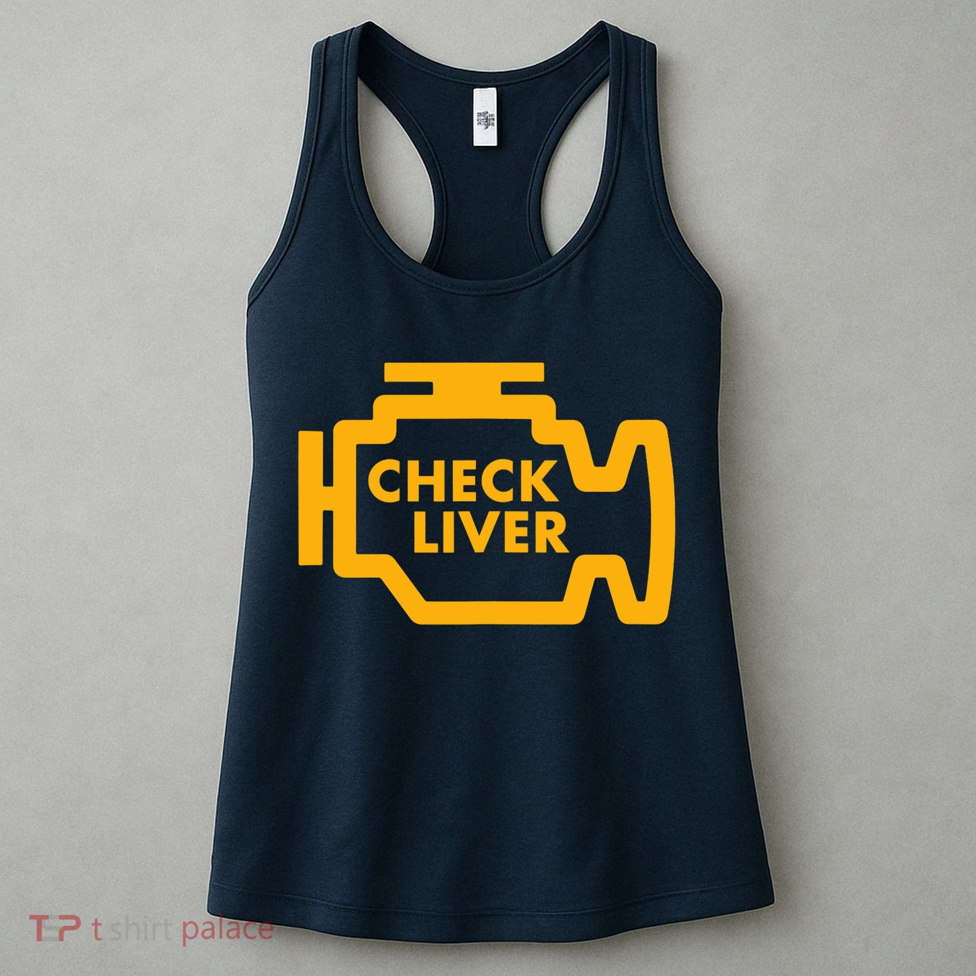 Check Liver Light Funny Drinking Tank Top Women's Tank Top