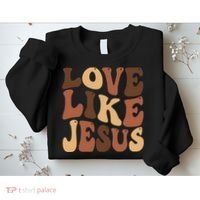 Christian Love Like Jesus Melanin Black History Sweatshirt thumb 2