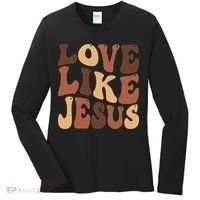 Christian Love Like Jesus Melanin Black History Women's Long Sleeve Shirt thumb 0