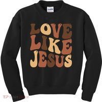 Christian Love Like Jesus Melanin Black History Kids Sweatshirt thumb 0