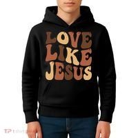 Christian Love Like Jesus Melanin Black History Kids Hoodie thumb 4