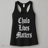 Cholo Lives Matter Latino Mexican Raza Chicano Oldies Brown Women's Tank Top thumb 3